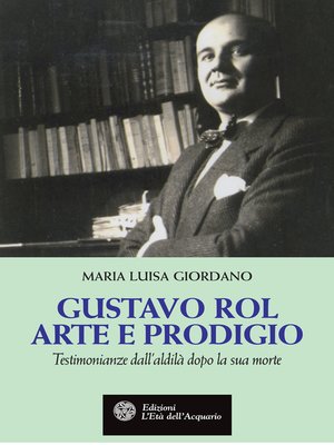 cover image of Gustavo Rol. Arte e prodigio